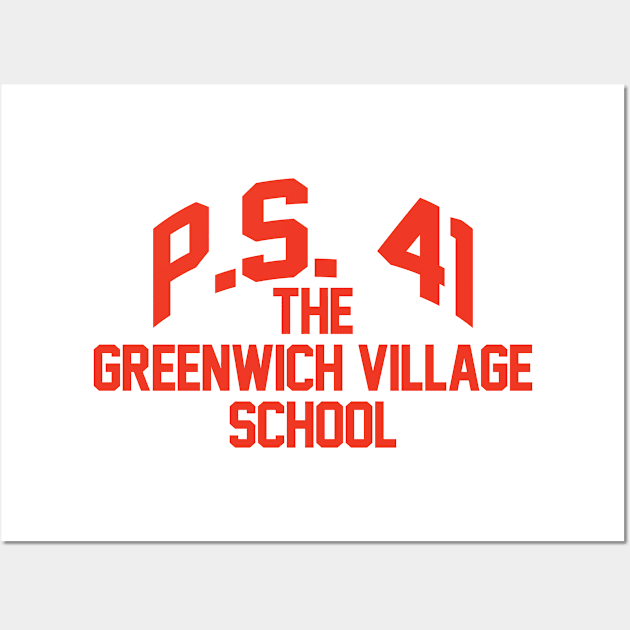 P.S. 41 The Greenwich Village School Wall Art by Fresh Fly Threads